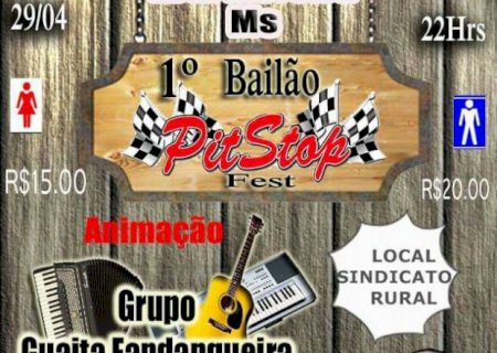 Bailão Pit Stop Fest acontece hoje em Aral Moreira