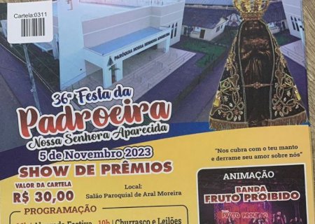 Com premiação de R$ 30 mil reais, Festa da Padroeira abre venda de cartelas para o Show de Prêmios
