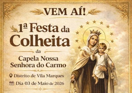 Vila Marques realiza 1ª Festa da Colheita na Capela Nossa Senhora do Carmo em maio
